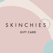 Load image into Gallery viewer, Skinchies™ Gift Card
